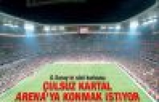Beşiktaş Arena'ya el koyacak 