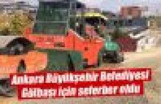 Büyükşehir Gölbaşı için seferber oldu