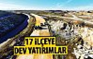 Büyükşehir'den 17 ilçeye yatırımlar