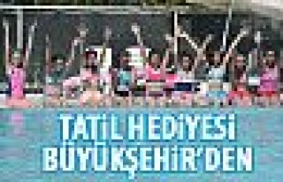 Büyükşehir'den tatil hediyesi