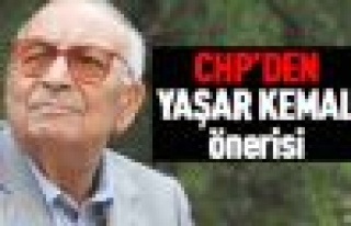 CHP'den Yaşar Kemal önerisi