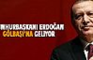 Cumhurbaşkanı Erdoğan Gölbaşı'na geliyor
