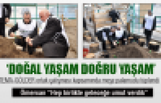 'Doğal yaşam doğru yaşam'