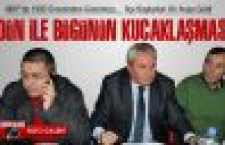 Dün İle Bügünün Kucaklaşması