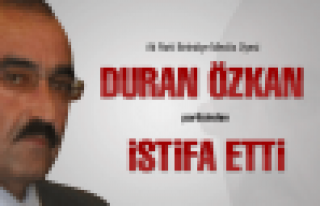 Duran Özkan istifa etti