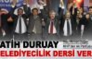 Duruay Belediyecilik Dersi Verdi