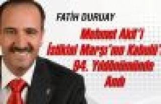 Duruay Mehmet Akif’i İstiklal Marşı’nın Kabulü’nün...