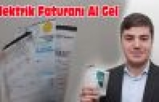  Elektrik Faturanı Al Gel