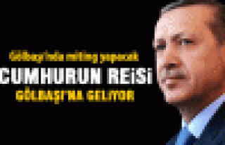 Erdoğan, Gölbaşı'nda miting yapacak