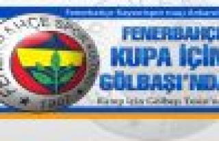 Fenerbahçe kupa için Gölbaşı'nda 