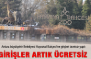 GİRİŞLER ÜCRETSİZ OLDU