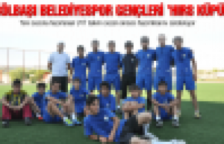 Gölbaşı Belediyespor gençleri 'Hırs Küpü'
