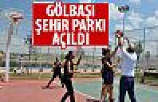 Gölbaşı Şehir Parkı açıldı