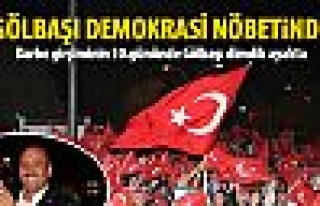 Gölbaşı’nda Demokrasi Nöbeti Devam Ediyor