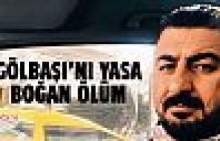 Gölbaşı'nı yasa boğan ölüm