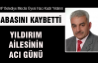 Hacı Kadir Yıldırım'ın babası vefat etti