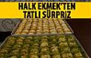 Halk Ekmek'ten tatlı sürprizi