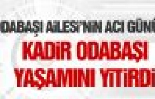 Kadir Odabaşı yaşamını yitrdi