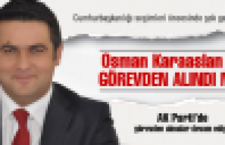 Karaslan görevden alındı mı?