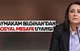 Kaymakam Bilgihan'dan sosyal mesafe uyarısı