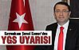 Kaymakam Esmer'den YGS uyarısı