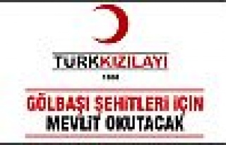 Kızılay Gölbaşı şehitleri için mevlit okutacak