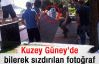 Kuzey Güney'de bilerek sızdırılan fotoğraf