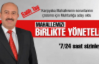 MAHALLEMİZİ BİRLİKTE YÖNETELİM