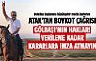 Mehmet Atak'tan boykot çağrısı