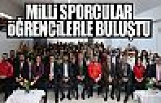 Milli sporcular öğrencilerle buluştu