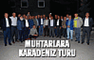 Muhtarlara Karadeniz turu