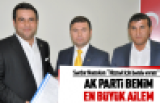 Namalan: Benim en büyük ailem Ak Parti