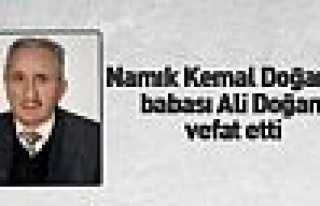 Namık Kemal Doğan'ın babası Ali Doğan vefat etti