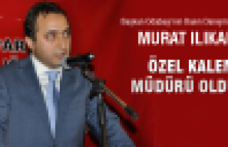 Özel Kalem Müdürü oldu