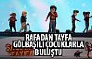 Rafadan Tayfa Gölbaşılı çocuklarla buluştu