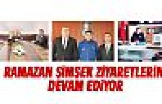 Ramazan Şimşek ziyaretlerine devam ediyor