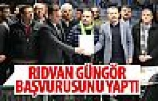 Rıdvan Güngör başvurusunu yaptı