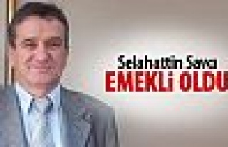 Selahattin Çataklı emekli oldu