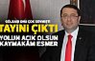 Şenol Esmer'in tayini çıktı