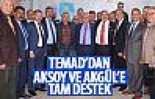 TEMAD’tan Aksoy’a ve Akgül’e tam destek