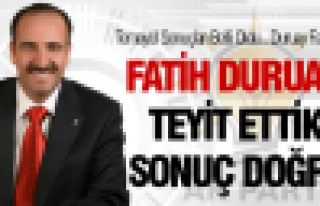 TEYİT ETTİK, SONUÇLAR DOĞRU