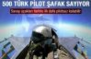 TSK'da 500 pilot şafak sayıyor