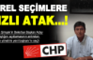 Yerel Seçimlere Hızlı Atak...