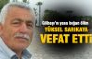 Yüksel Sarıkaya vefat etti