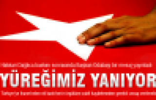 Yüreğimiz yanıyor