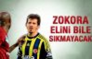 Zokora Emre'nin elini sıkmayacak 