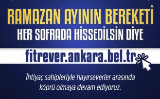 ANKARA BÜYÜKŞEHİR BELEDİYESİNDEN ‘FİTRE VER’ VE ‘FİDYE VER’ KAMPANYASI