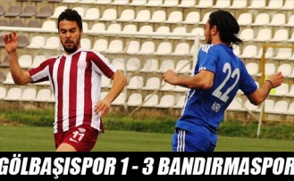 Gölbaşıspor 1 - 3 Bandırmaspor