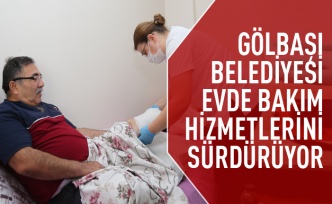 Evde bakım hizmeti Gölbaşıların hizmetine devam ediyor