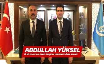 Abdullah Yüksel’e Ülkü Ocaklarında kritik görev